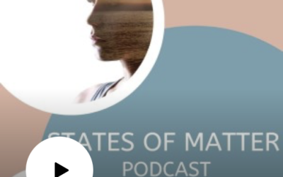 The States of Matter Podcast
