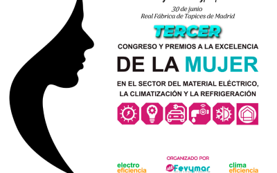 Third Edition of the Women’s Congress and Excellence Awards in the Electrical and HVACR Sectors